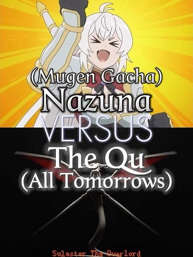 Nazuna (Mugen Gacha) VS The Qu (Edit) #alltomorrows #thequ
