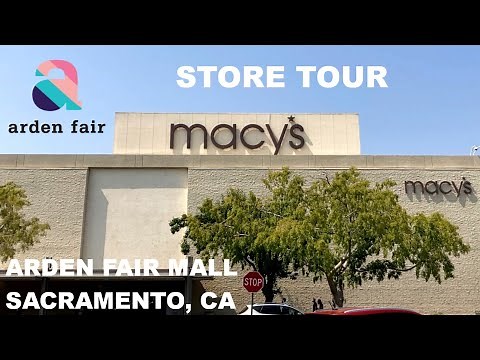 [STORE TOUR] Macy's, Arden Fair Mall - Sacramento, CA