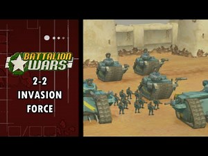 Battalion Wars: Mission 2-2 - "INVASION FORCE"