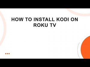 How to Install Kodi on Roku TV