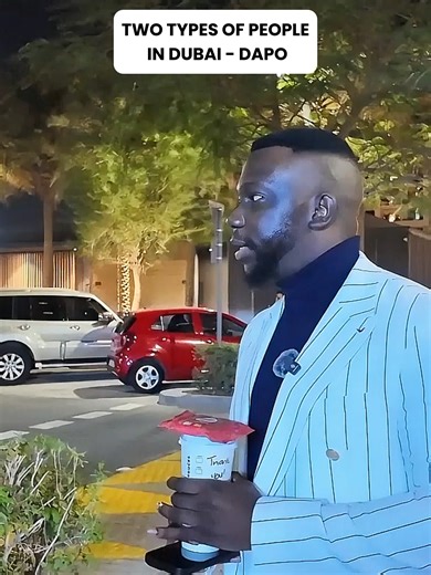 What do you think about what Dapo Willis said here about the two types of people in Dubai?