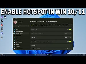 How To Disable or Enable Mobile Hotspot in Windows 11 & 10 - Easy Fix