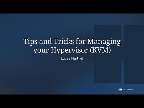 Lucas Hartfiel Tips and Tricks for Managing your Hypervisor (KVM) Demo (Part 2)