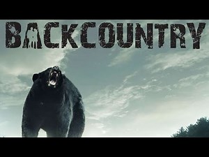 Backcountry 2014 Horror Film | Jeff Roop, Missy Peregrym, Eric Balfour, Nicholas Campbell | Review