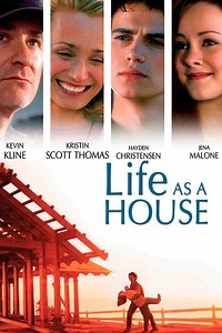 Stream Life as a House (2001): Find it on Netflix, Prime Video, Hulu & more