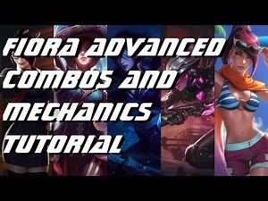 Top 8 Advanced Combos and Mechanics on Fiora you should learn | Tutorial | Fiora tricks & tips |
