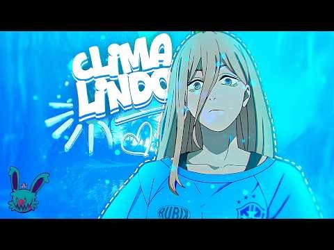 CLIMA LINDO (Slowed)