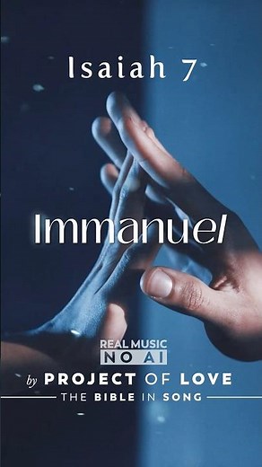 Bible in Song - Isaiah 7 - Immanuel