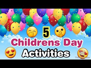5 Amazing DIY Children's Day Activities | Children's Day Special | Happy Children's Day 2020