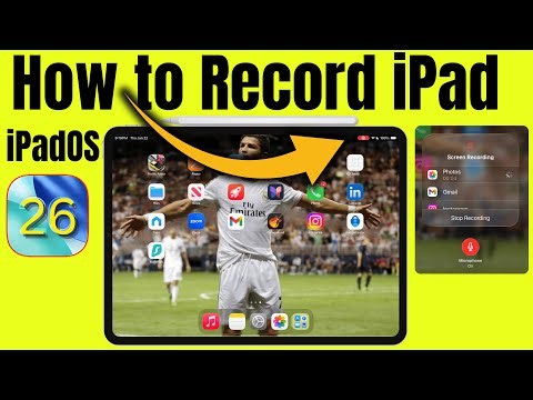 How to Screen Record on iPad (2026) in iPadOS 26