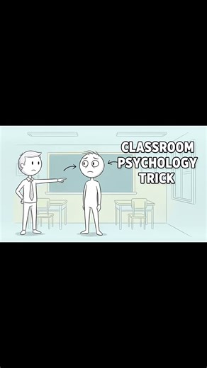 A Classroom Psychology Trick Teachers Don’t Notice #shorts #psychology