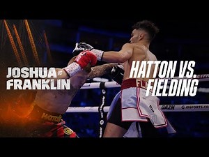 FIGHT HIGHLIGHTS | Campbell Hatton vs. Louis Fielding