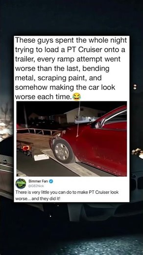 These guys spent the whole night trying to load a PT Cruiser onto a trailer, every ramp attempt