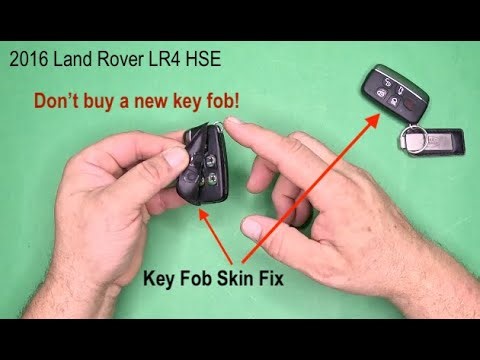 Key Fob Skin Fix: 2016 Land Rover LR4