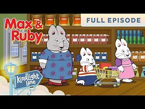 Max & Ruby - Max's Crew / Super Helpful Max - FULL EPISODE