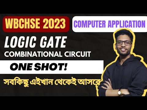 Class 12th | Computer Application | One Shot | Logic Gate & Combinational Circuit | HS Exam 2023