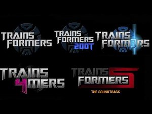 Trains Formers trilogy complete soundtrack