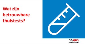 Soa-thuistest, welke is betrouwbaar? En waar let je op bij het testen?