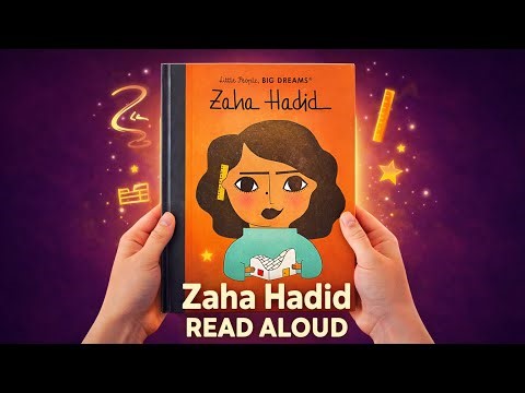 Let's Read Zaha Hadid - Little People, BIG DREAMS! ✨