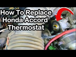 How to replace Honda accord thermostat