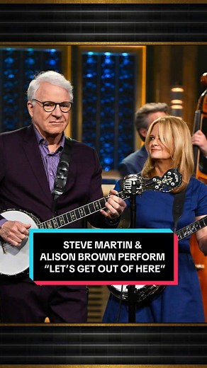 Steve Martin & Alison Brown: Let's Get Out Of Here Performance
