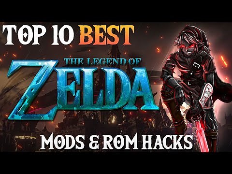 Top 10: BEST Legend of Zelda Mods & Rom Hacks! (2024) 🛡️