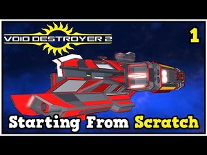 Starting From Nothing In A Galactic Sandbox - Void Destroyer 2 Space Sandbox RPG Let's Play #1