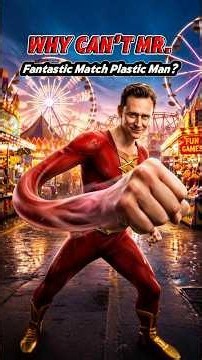 Why Can’t Mr. Fantastic Match Plastic Man? #dc #mrfantastic #plasticman #shorts