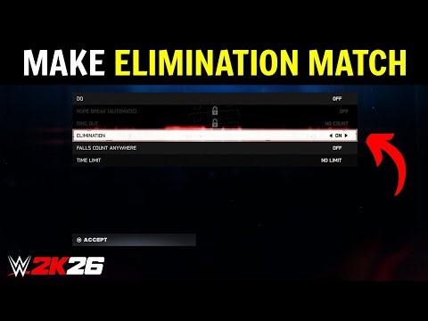 How to Make Elimination Match in WWE 2K26 (Best Way)