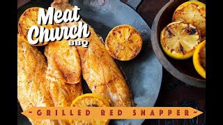 How to grill red snapper with smoky seasoning and juicy texture