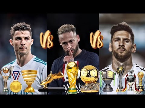 RONALDO vs NEYMAR vs MESSI 🏆 | All Trophies & Awards Comparison