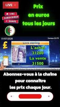01 07 2026 Prix d'euro en algerie
