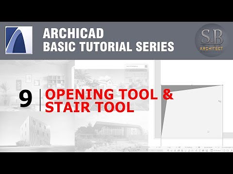 Archicad Basic Tutorial 09 - Opening Tool & Stair Tool
