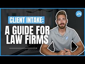 Client Intake: A Guide for Law Firms