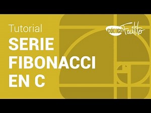 Sucesión de Fibonacci en C - Bytes