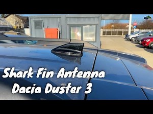 Dacia Duster 2024 Shark Antenna Installation Guide