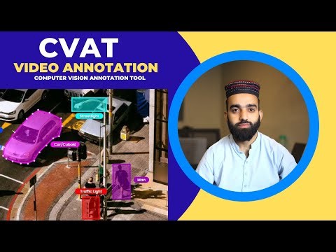 Cvat: The Best Tool for Video Annotation (2023) | Master Video Annotation with cvat | cvat tutorial