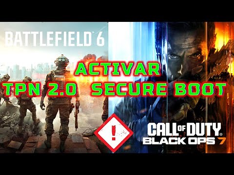 COMO ACTIVAR el TPM 2 0 Y ARRANQUE SEGURO para BATTLEFIELD 6 Y COD BLACK OPS 7 TUTORIAL