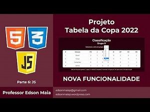 Curso de HTML, CSS e JS Projeto Tabela da Copa 2022 parte 6 Nova Feature JS