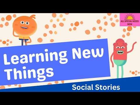 Learning New Things – Social Story for Kids | Building Confidence & Trying Again