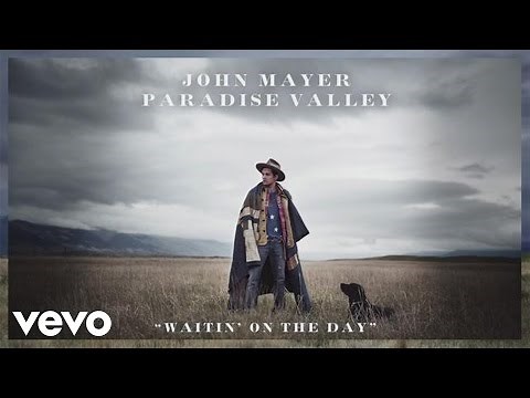 John Mayer - Waitin' On The Day (Official Audio)