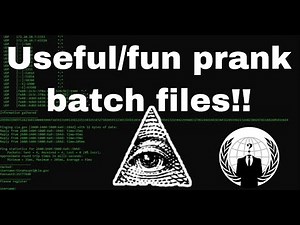 Fun/Useful Batch Files