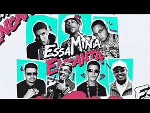 MC Poze do Rodo - Essa Mina Encanta ft. Real Fubá, MC Ryan SP, Menor Richard, Lele Jp e Jacaré