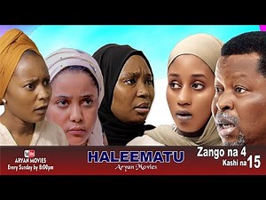 Haleematu Zango na 4 Kashi na 15 (HAUSA WEB SERIES)