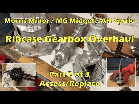Morris Minor/MG Midget/AH Sprite Ribcase gearbox overhaul and rebuild (part 2 of 3)