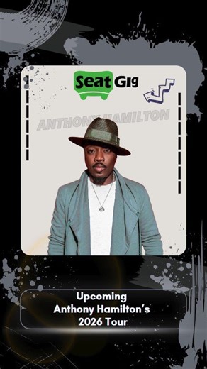 Anthony Hamilton Tour 2026 Experience powerhouse vocals, smooth soul, and unforgettable performances as Anthony Hamilton takes the stage! From classic influences to modern flair, this is a live show filled with passion, talent, and musical excellence. Grab your tickets now on Seatgig ! #anthonyhamilton #anthonyhamiltonlive #livemusic #soulmusic #rnbvibes #concertnight #seatgig #mustseeconcert #onstage #musiclovers #liveperformance | Seatgig