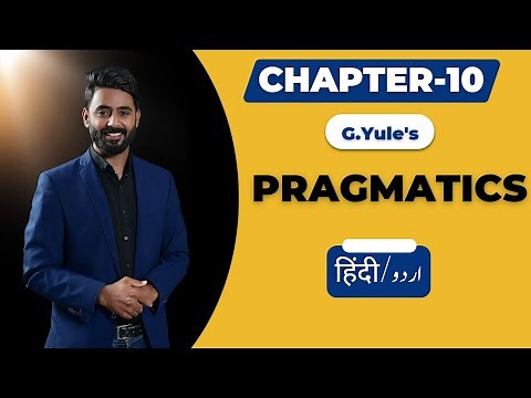 Chapter 10 Pragmatics| G.Yule| The Study of Language