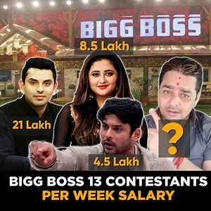 Bigg Boss 13 Contestants Per Week Salary Revealed | FilmyByte