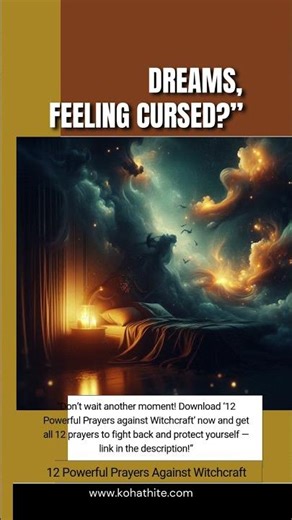 Witchcraft dreams Cancel them NOW - 12 Powerful Prayers against Witchcraft #Jesus #God #prayers