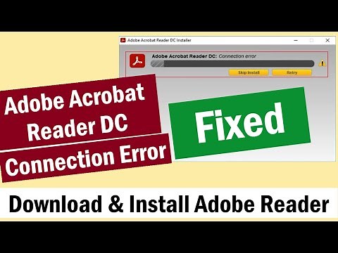 How To Fix Adobe Acrobat Reader DC Connection Error | Download Adobe Reader Offline Installer 2023